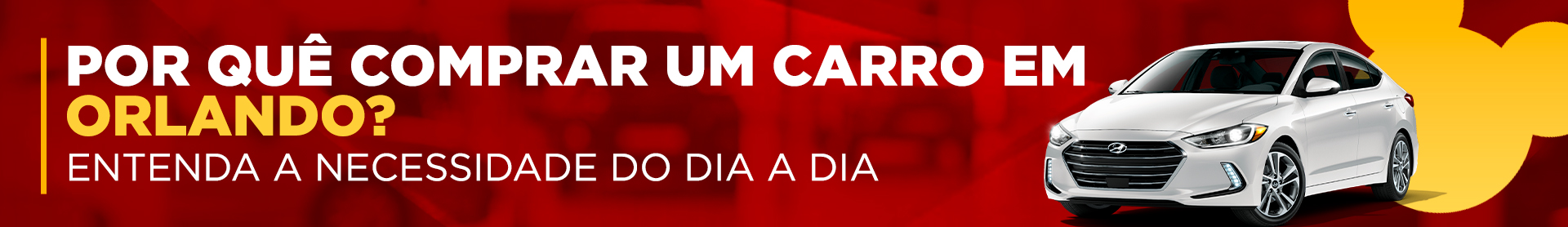 POR QUE COMPRAR UM CARRO EM ORLANDO? 